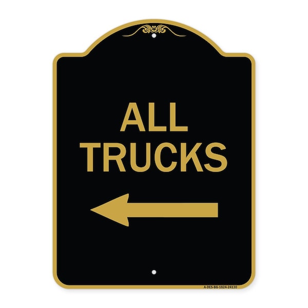 Signmission Driveway Sign All Trucks W/ Left Arrow, Black & Gold Aluminum Sign, 18" x 24", BG-1824-24130 A-DES-BG-1824-24130 - main